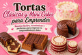 Ebook Tortas Clásicas y Mini Cakes para Emprender